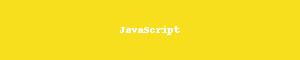 JavaScript