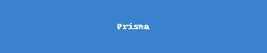 Prisma