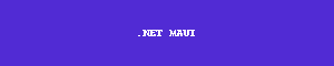 .NET MAUI